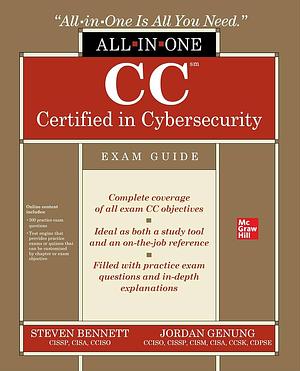 CC Certified in Cybersecurity All-In-One Exam Guide by Jordan Genung, Steven Bennett