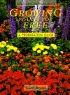 Growing Plants for Free: A Propagation Guide (Cassell Good Gardening Guides) by Geoff Bryant