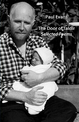 The Door at Taldir: Selected Poems by Paul Evans