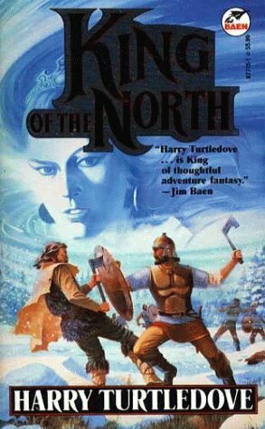 King of the North by Harry Turtledove