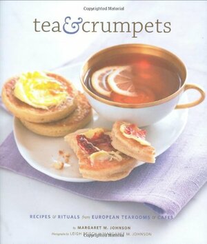 Tea and Crumpets by Margaret M. Johnson