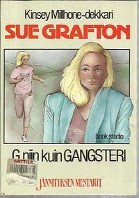 G niin kuin Gangsteri by Sue Grafton