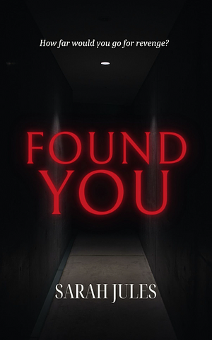 Found You by Sarah Jules