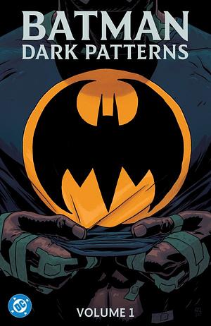 Batman: Dark Patterns Vol. 1 by Hayden Sherman, Dan Watters