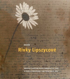 Deník Rivky Lipszycové by Rywka Lipszyc