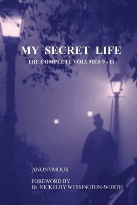 My Secret Life: The Complete Volumes 9-11 by 