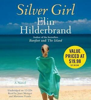 Silver Girl by Elin Hilderbrand