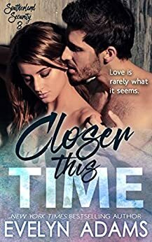 Closer This Time by Evelyn Adams