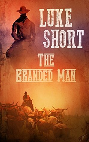 The Branded Man by Luke Short
