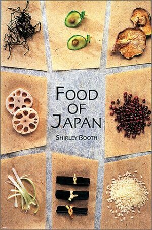 Food of Japan by Shirley Booth