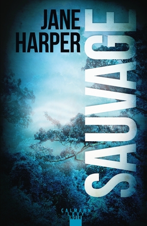 Sauvage by Jane Harper