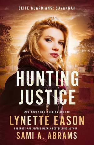 Hunting Legacy by Lynette Eason, Sami A. Abrams