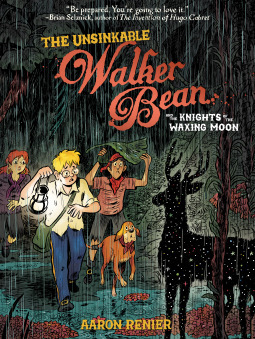 The Unsinkable Walker Bean and the Knights of the Waxing Moon by Aaron Renier