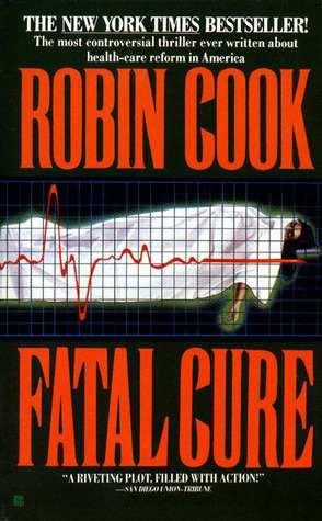 Cure Fatale by Robin Cook