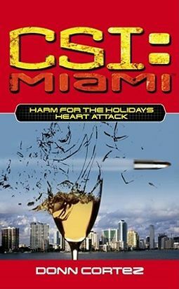 Harm for the Holidays: Heart Attack by Donn Cortez