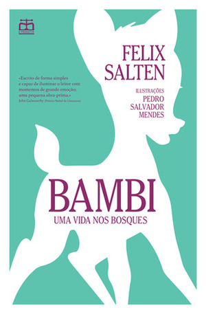 Bambi: Uma Vida Nos Bosques by Pedro Salvador Mendes, António Augusto Zuzarte Cortesão, Felix Salten