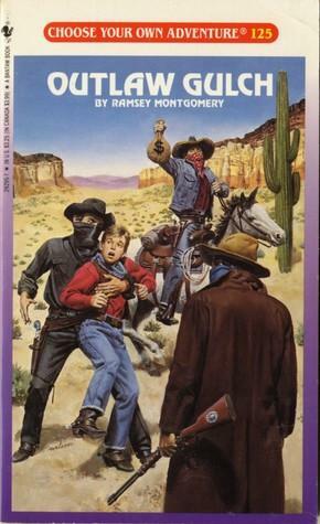Outlaw Gulch by Ramsey Montgomery