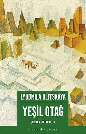 Yeşil Otağ by Ljudmila Ulitskaja