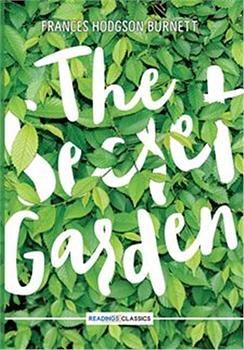 The Secret Garden by Frances Hodgson Burnett