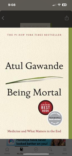 Being Mortal: Medicine and What Matters in the End by Atul Gawande