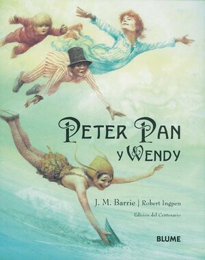 Peter Pan y Wendy by J.M. Barrie, Michael Hague