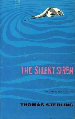 The Silent Siren by Thomas Sterling