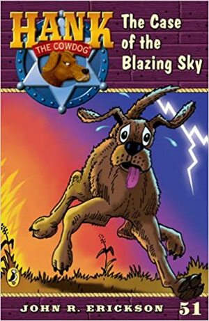 The Case of the Blazing Sky #51 by John R. Erickson
