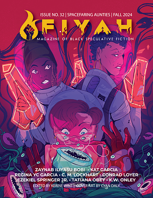 FIYAH Magazine of Black Speculative Fiction Issue #32: Spacefaring Aunties by Kerine Wint