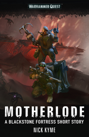 Motherlode by Nick Kyme