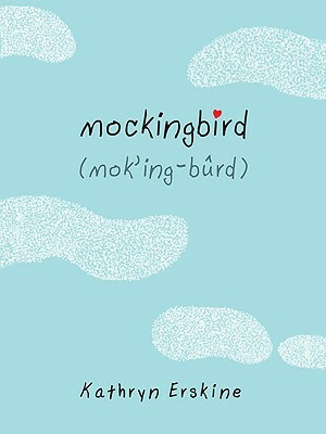 Mockingbird by Kathryn Erskine