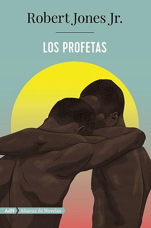 Los profetas by Robert Jones Jr.