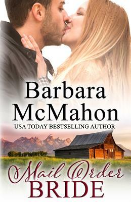 Mail Order Bride by Barbara McMahon