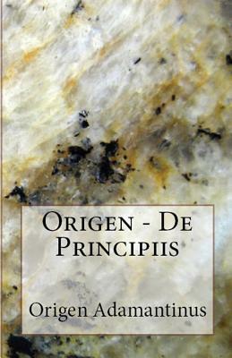 De Principiis by Origen Adamantinus