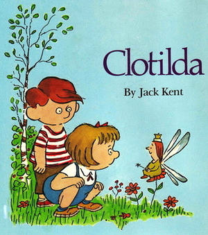 Clotilda by Jack Kent