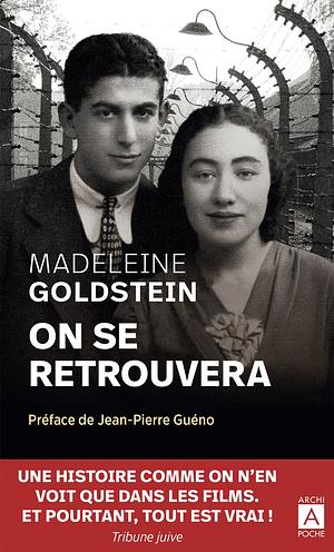 On Se Retrouvera by Jean-Pierre Guéno, Madeleine Goldstein