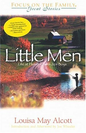 Little Men : Life at Plumfield With Jo's Boys by Louisa May Alcott, Joe L. Wheeler