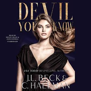 Devil You Know by J.L. Beck, C. Hallman