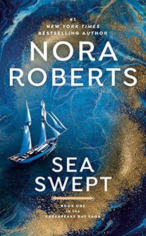 Sea Swept by Nora Roberts