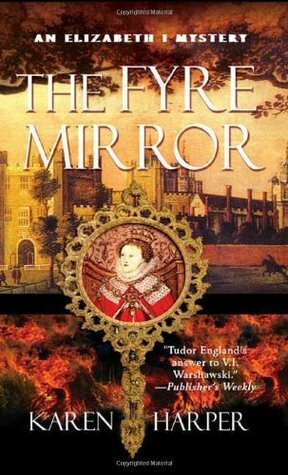 The Fyre Mirror by Karen Harper