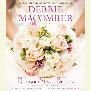 Blossom Street Brides by Debbie Macomber