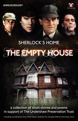 Sherlock's Home: The Empty House by Sherlock Holmes Fans, Sherlock Holmes Fans, Sherlock Holme Fans