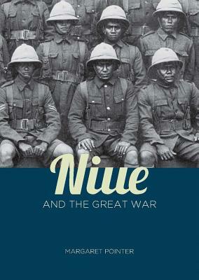 Niue and the Great War by Margaret Pointer