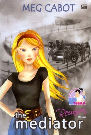 Reunion: Reuni by Jenny Carroll, Meg Cabot, Monica Dwi Chresnayani