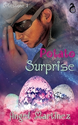 Potato Surprise by Angel Martinez