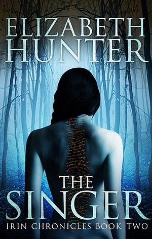 The Singer by Elizabeth Hunter