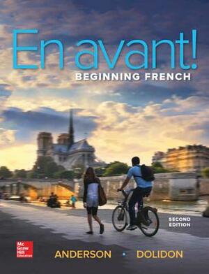 En Avant! Beginning French (Student Edition) by Annabelle Dolidon, Bruce Anderson