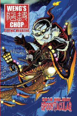 Weng's Chop #11.5: The 2018 Holiday Spooktacular: (Standard B&w Edition) by 