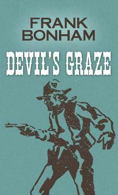 Devil's Graze: Western Stories by Frank Bonham