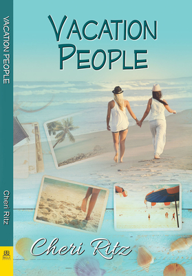 Vacation People by Cheri Ritz