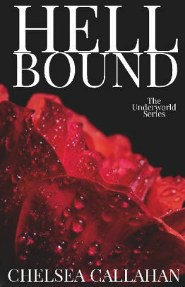 Hell Bound by Chelsea Callahan